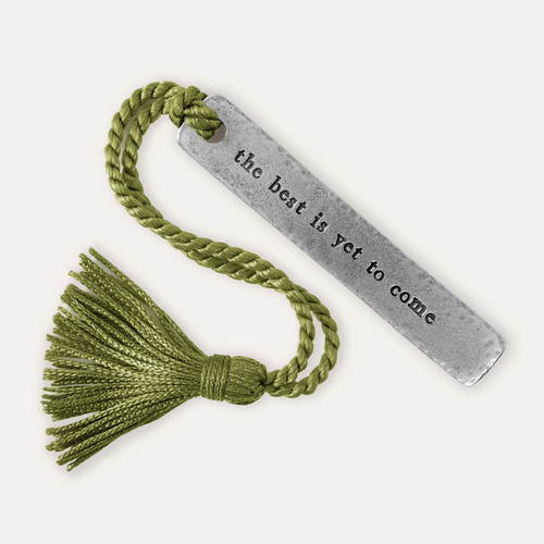 Pewter 'The best is yet to come' bookmark | Bookmark & Co