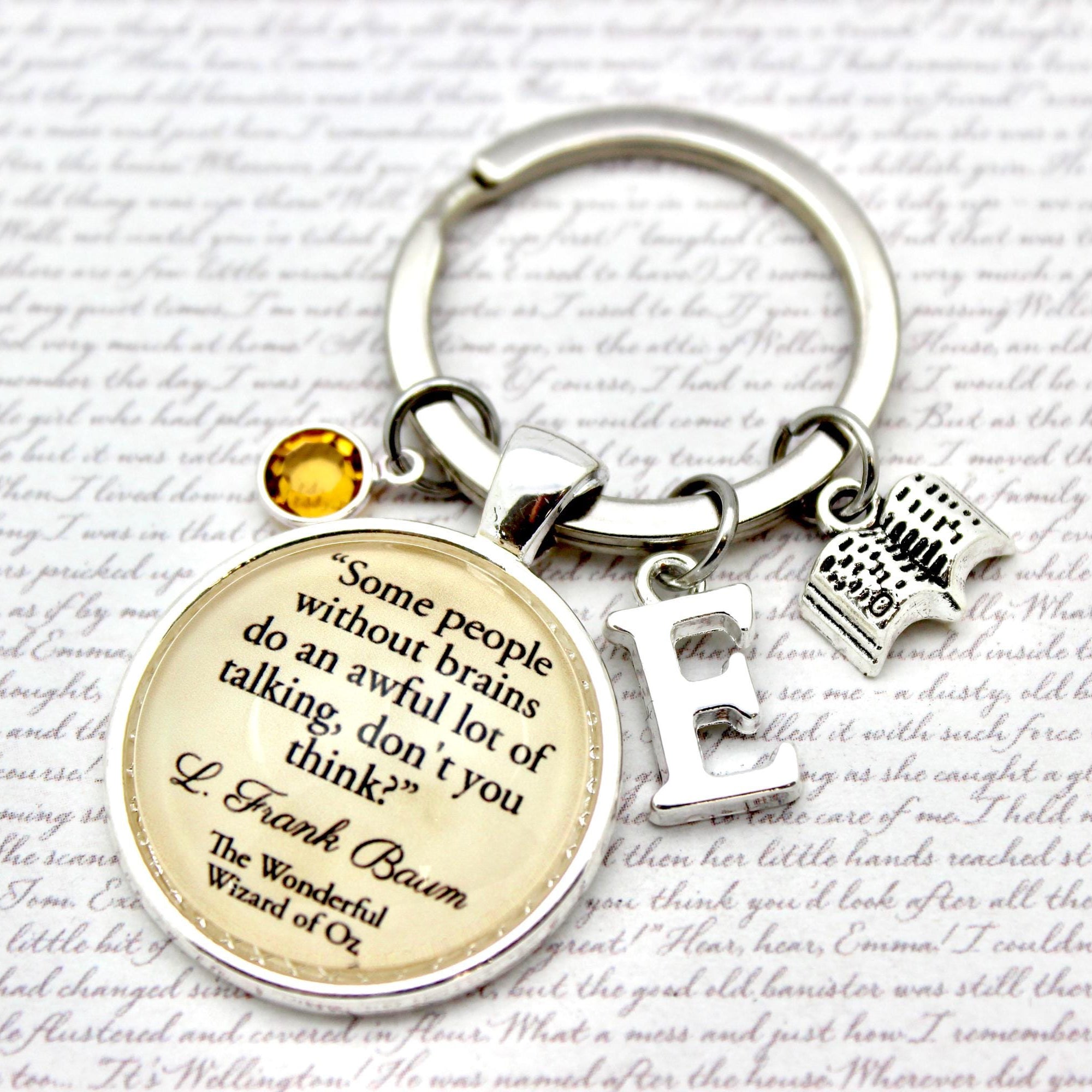 Keychain with a quote from L. Frank Baum 